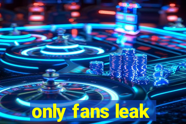 only fans leak